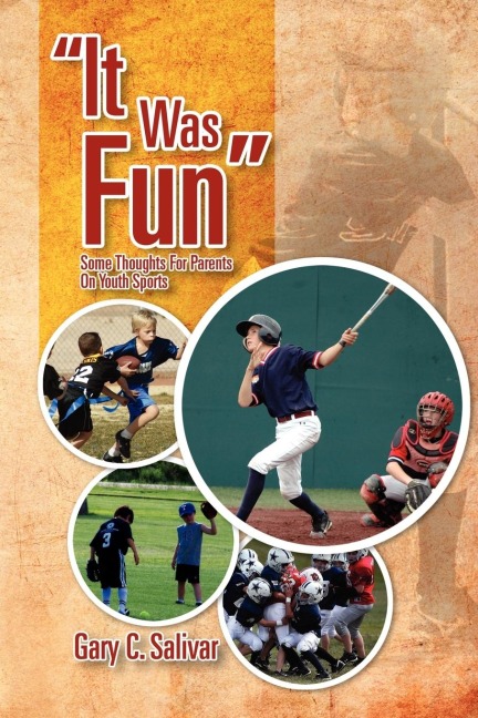 It Was Fun: Some Thoughts for Parents on Youth Sports