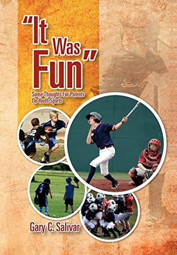 ''It Was Fun'' Some Thoughts for Parents on Youth Sports