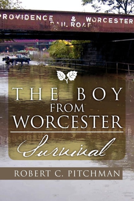 The Boy from Worcester: Survival