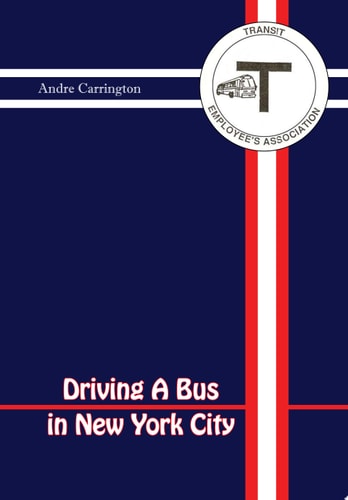 Driving a Bus in New York City