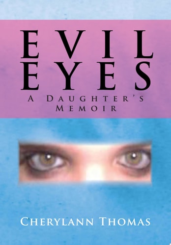 Evil Eyes A Daugther's Memoir