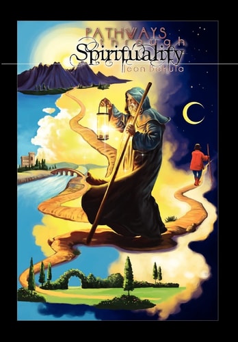 Pathways Through Spirituality Interpretive Prose and Poetry Inspired By the Images of the Rider-Waite Tarot Deck
