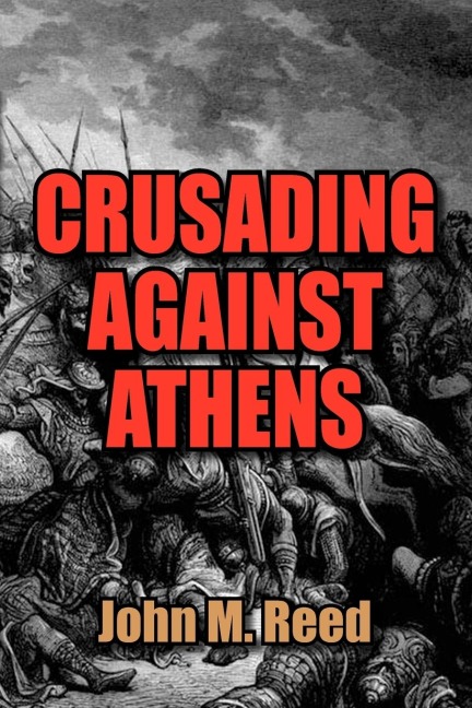 Crusading Against Athens