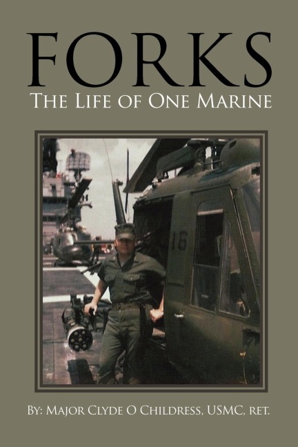 Forks: The Life of One Marine