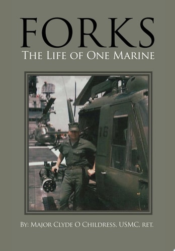 Forks The Life of One Marine