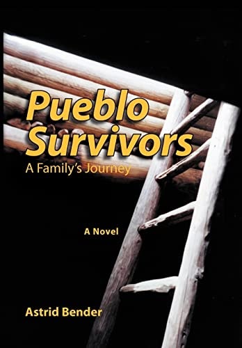 Pueblo Survivors A Family's Journey