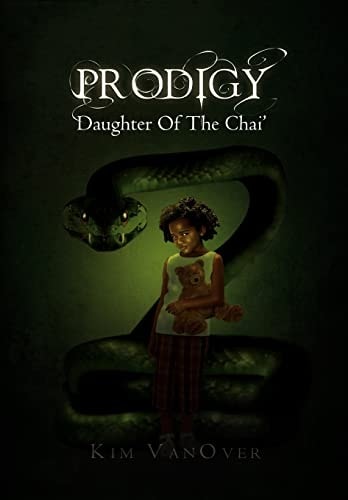 Prodigy Daughter of the Chai'