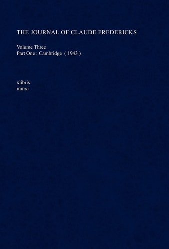 The Journal of Claude Fredericks Part One