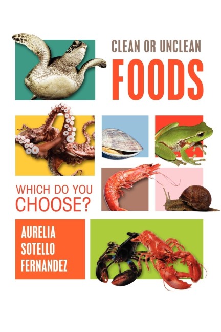 Clean or Unclean Foods: Which Do You Choose?