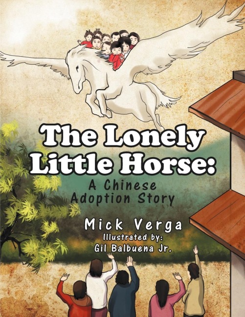 The Lonely Little Horse: An Adoption Story