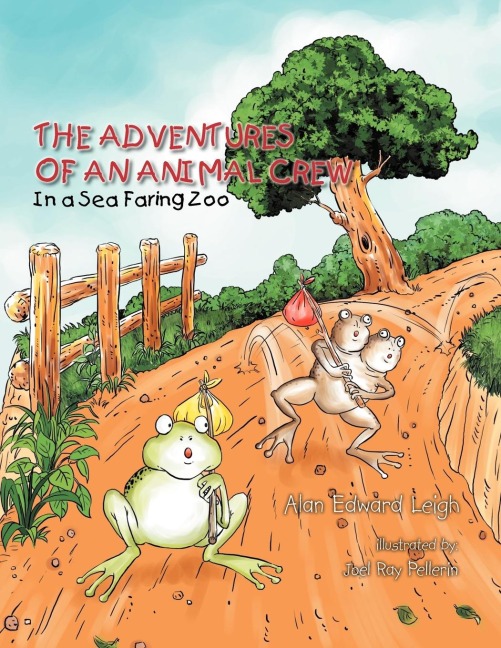 The Adventures Of An Animal Crew: In a Sea Faring Zoo
