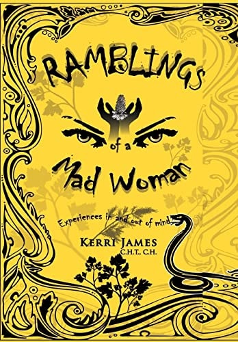 Ramblings of a Mad Woman Experiences in and Out of Mind
