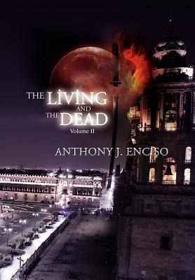 The Living & the Dead: Volume II