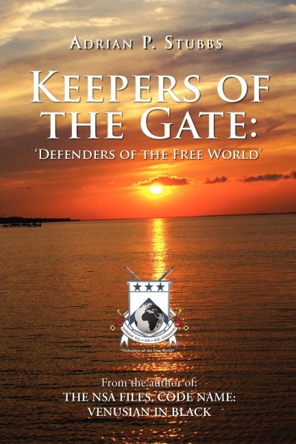 Keepers of the Gate: Defenders of the Free World