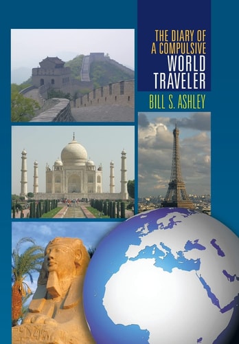 The Diary of a Compulsive World Traveler