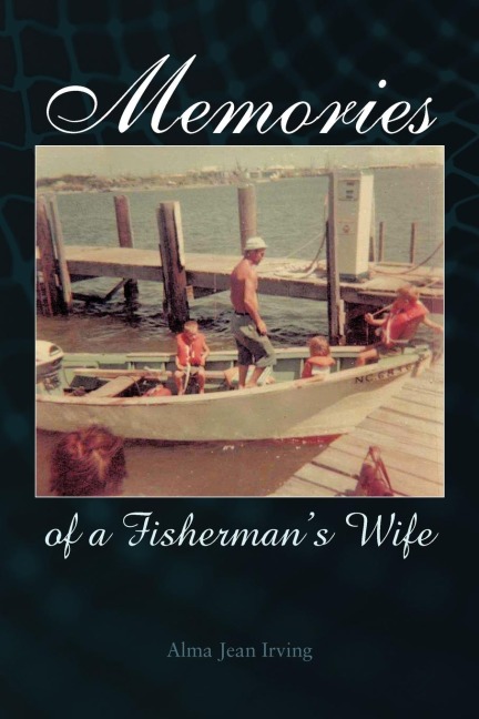 Memories of a Fishermans Wife