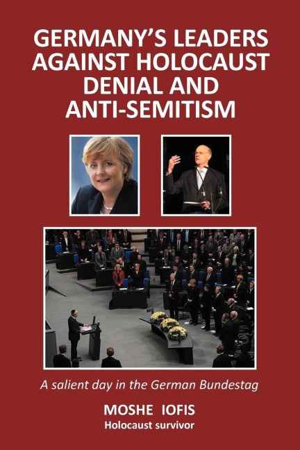 Germanys Leaders Against Holocaust: A Salient Day in the German Bundestag