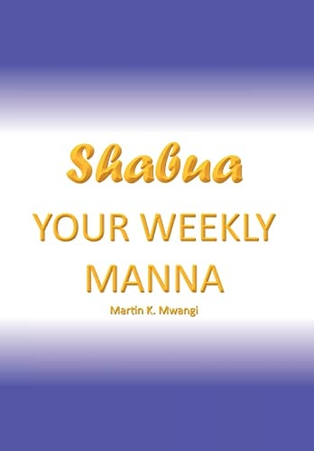 Shabua Your Weekly Manna
