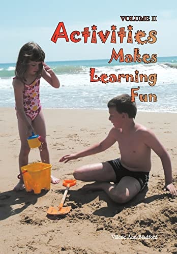 Activities Makes Learning Fun Volume II