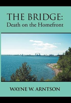 The Bridge Death on the Homefront