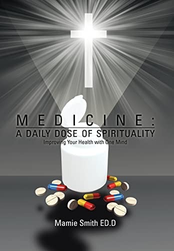 Medicine A Daily Dose of Spirituality