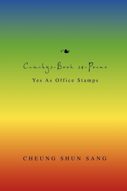 Cauchy3-Book 34-Poems: Yes As Office Stamps