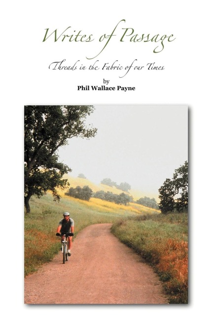 Writes of Passage: Threads in the Fabric of Our Times