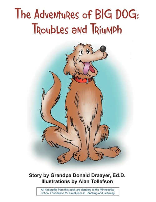 The Adventures of Big Dog: Troubles and Triumph