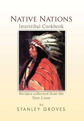 Native Nations Cookbook East Coast