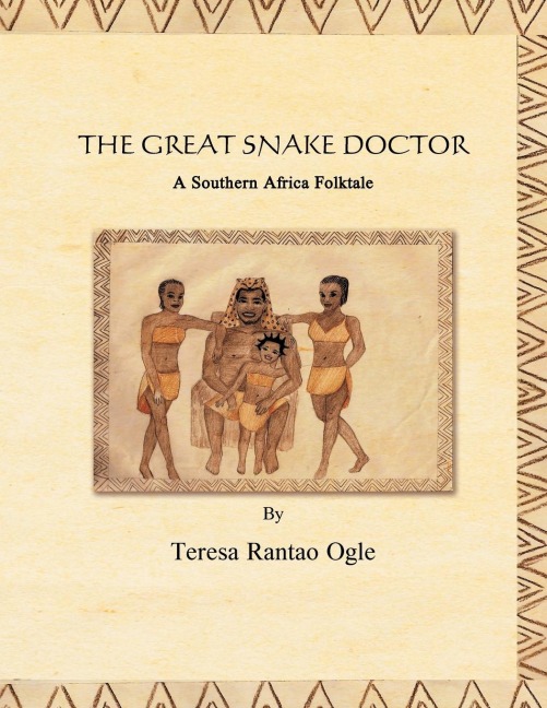 The Great Snake Doctor: A Southern Africa Folktale