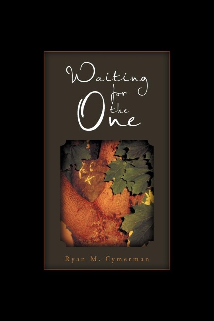 Waiting for the One