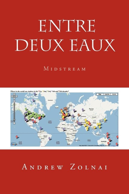 Entre deux Eaux: Midstream
