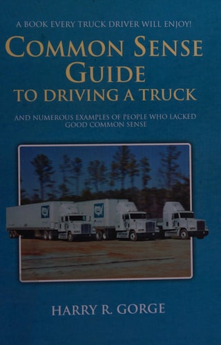 Common Sense Guide to Driving a Truck