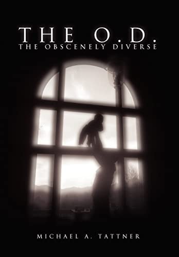 The O.D. The Obscenely Diverse: The Obscenely Diverse