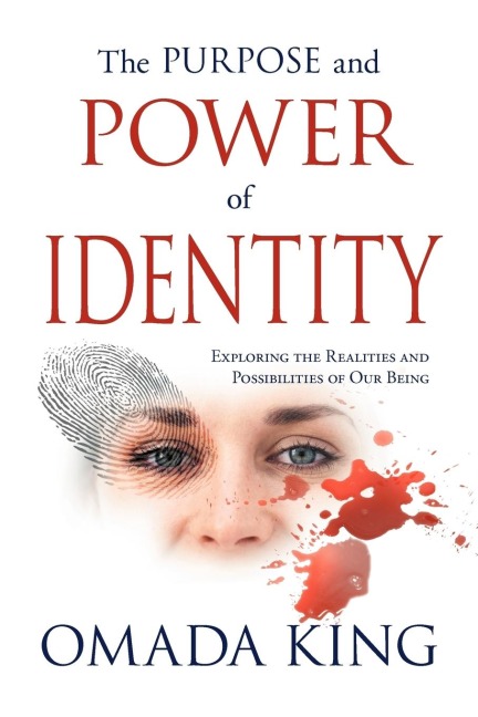 The Purpose and Power of Identity: Exploring the Realities and Possibilities of Our Being