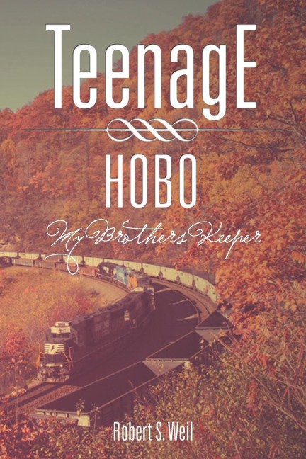 Teenage Hobo: My Brothers Keeper