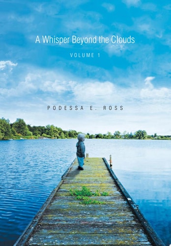 A Whisper Beyond the Clouds Volume 1