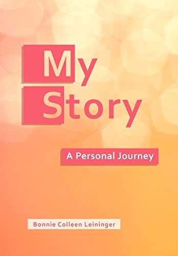 My Story A Personal Journey
