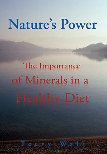 Natures Power The Importance of Minerals in a Healthy Diet