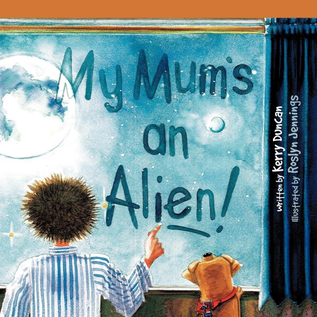 My Mums an Alien!
