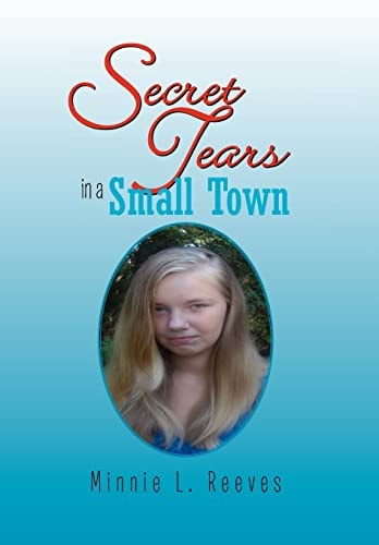 Secret Tears in a Small Town