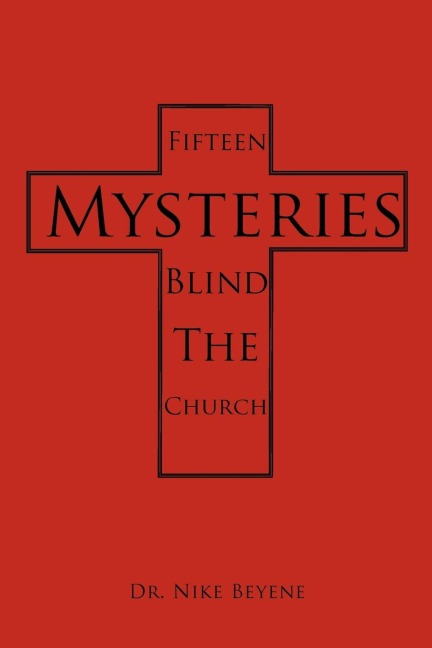 Fifteen Mysteries Blind the Church