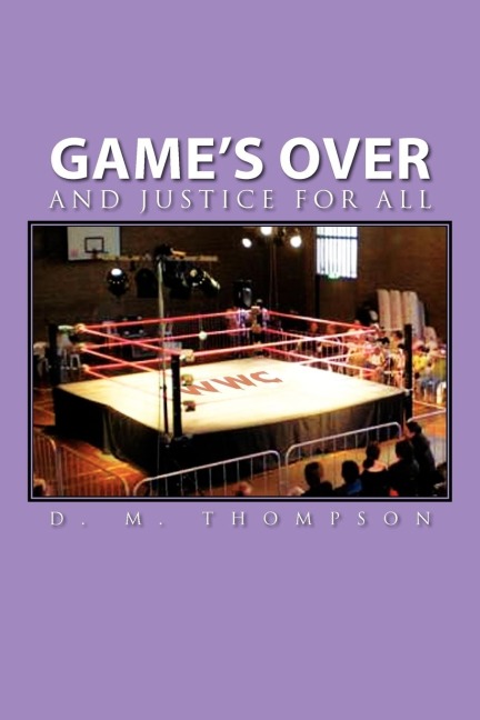 Games Over: And Justice for All