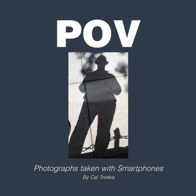 POV: Photographs taken with Smartphones: Photographs taken with Smartphones