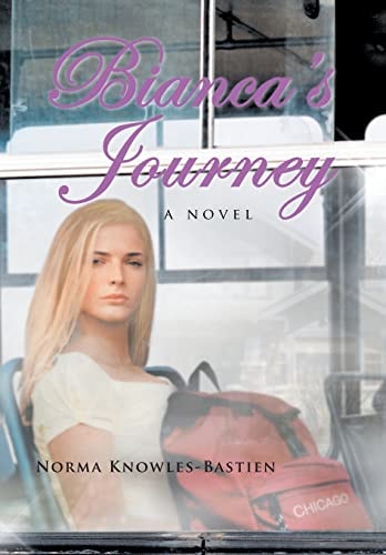 Bianca's Journey A Novel