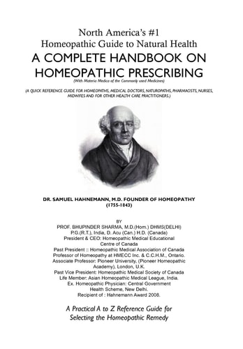 North America's #1 Homeopathic Guide to Natural Health A Complete Handbook on Homeopathic Prescribing