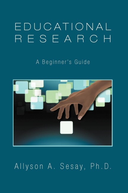 Educational Research: A Beginners Guide