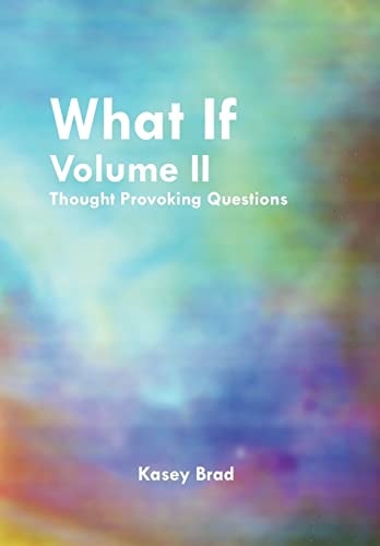 What If Volume II Thought Provoking Questions