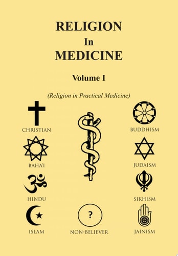 Religion in Medicine Volume I