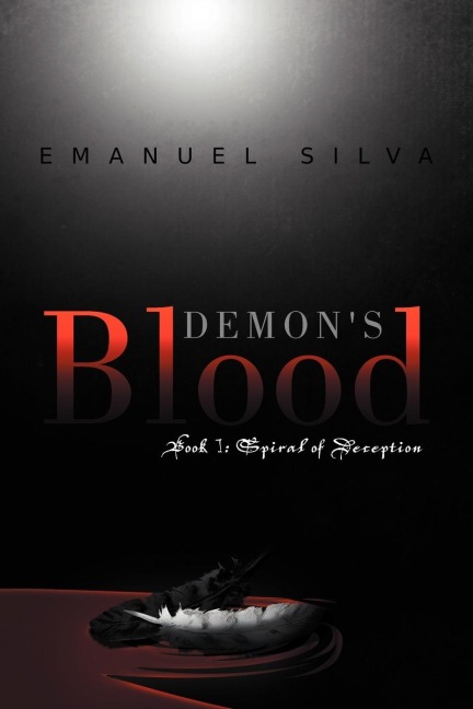 Demons Blood: Book 1: Spiral of Deception